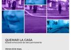 Lecturas abiertas del Taller "Quemar la casa: Estado emocional de obra permanente"