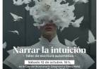Narrar la intuición: Taller de escritura