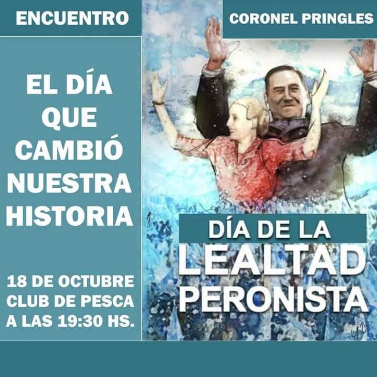 El día 17 de Octubre, los Peronistas de Pringles estamos de festejos